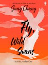 Fly, Wild Swans
